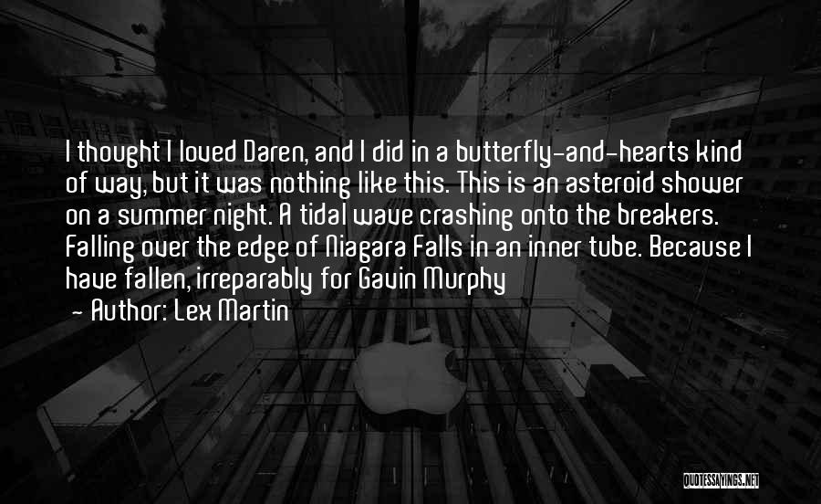 Edge Of Love Quotes By Lex Martin