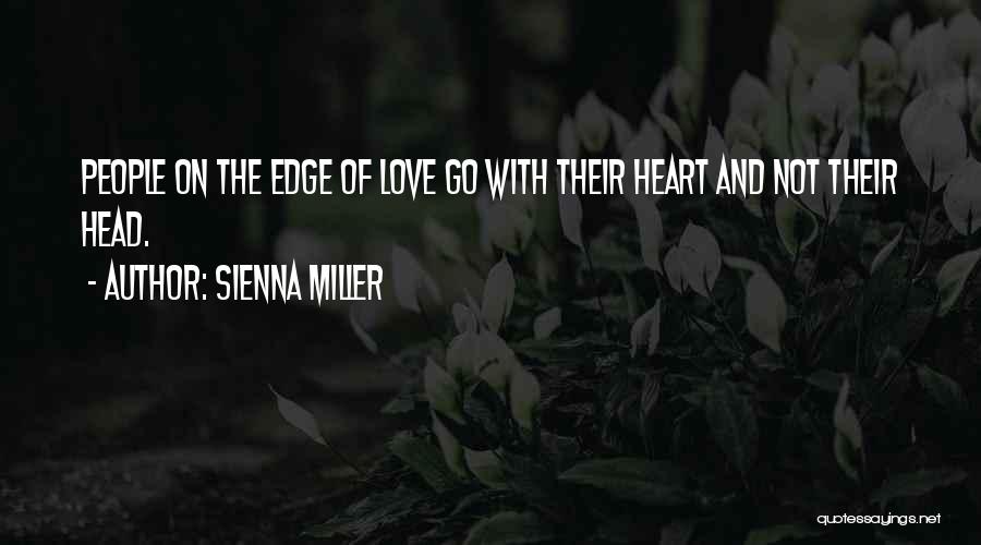 Edge Of Love Quotes By Sienna Miller