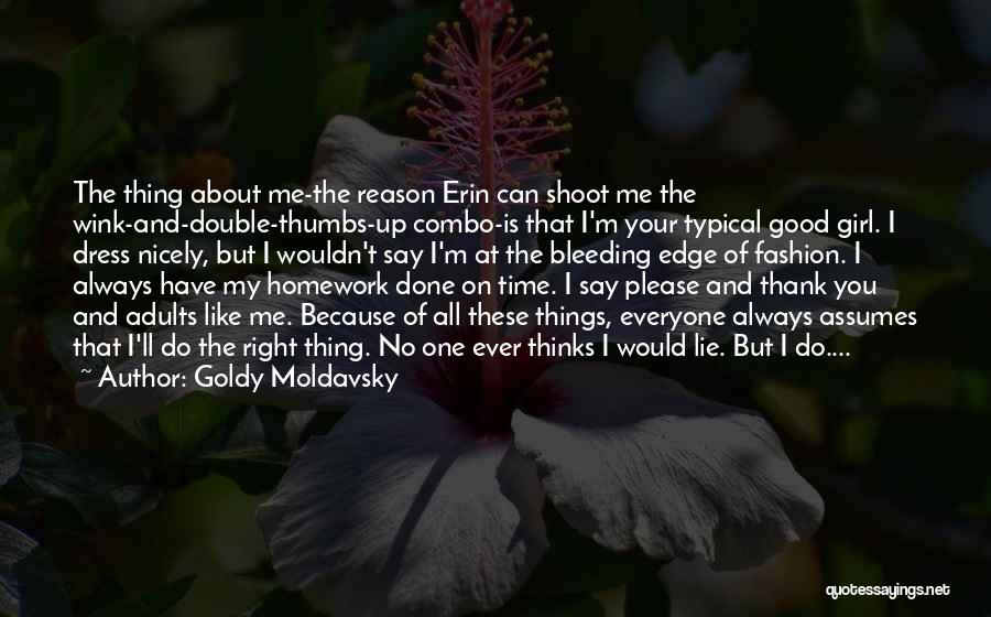 Edge Of Reason Quotes By Goldy Moldavsky