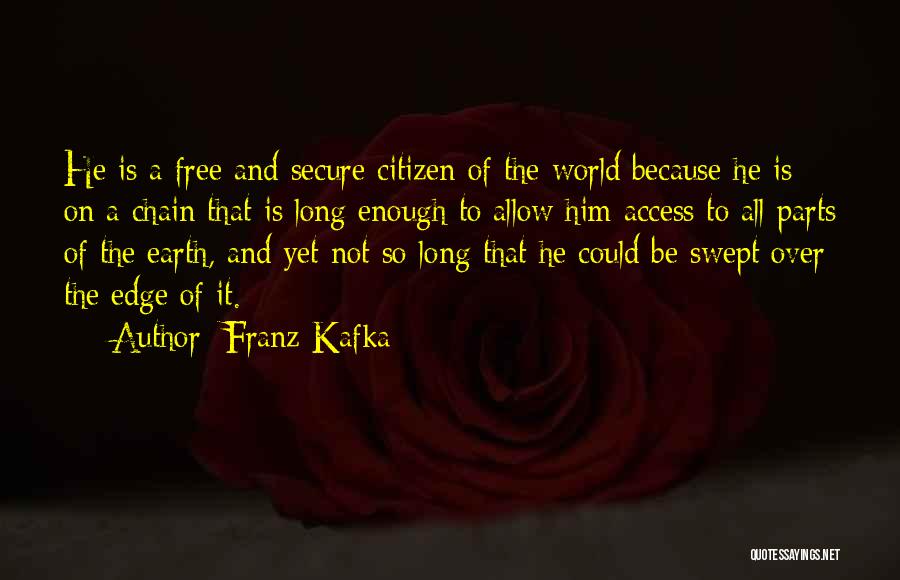 Edge Of The Earth Quotes By Franz Kafka