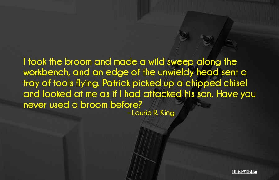 Edge Of The Wild Quotes By Laurie R. King Edge Of The Wild Quotes By Laurie R. King