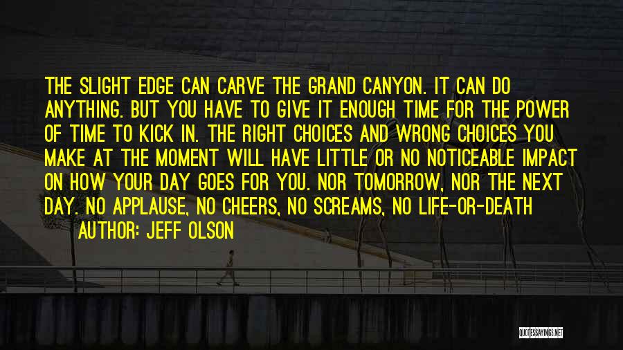 Edge Of Tomorrow Quotes By Jeff Olson