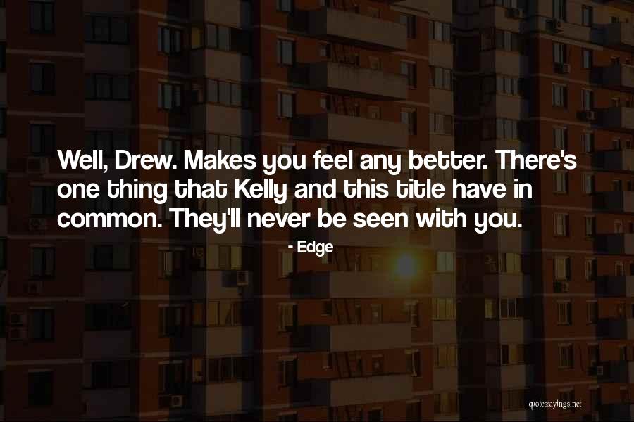 Edge Quotes 1852511 Edge Quotes 1852511