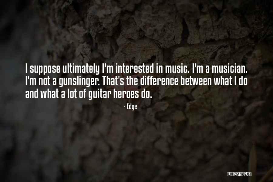 Edge Quotes 2164663 Edge Quotes 2164663