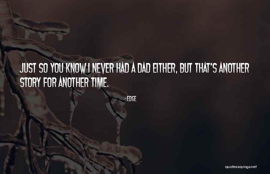 Edge Quotes 299079 Edge Quotes 299079