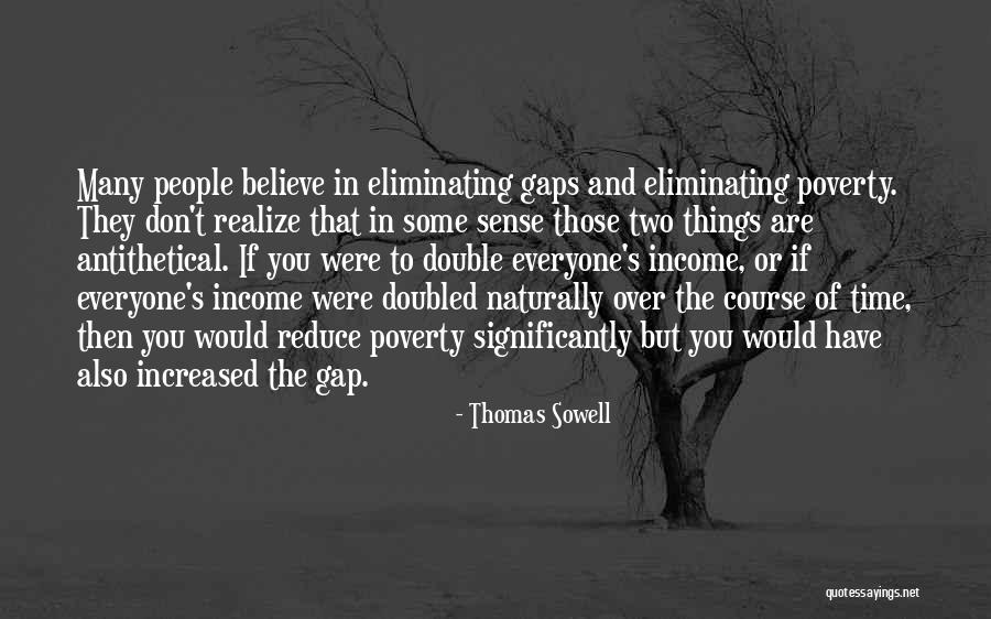 Edgecliff Quotes By Thomas Sowell Edgecliff Quotes By Thomas Sowell