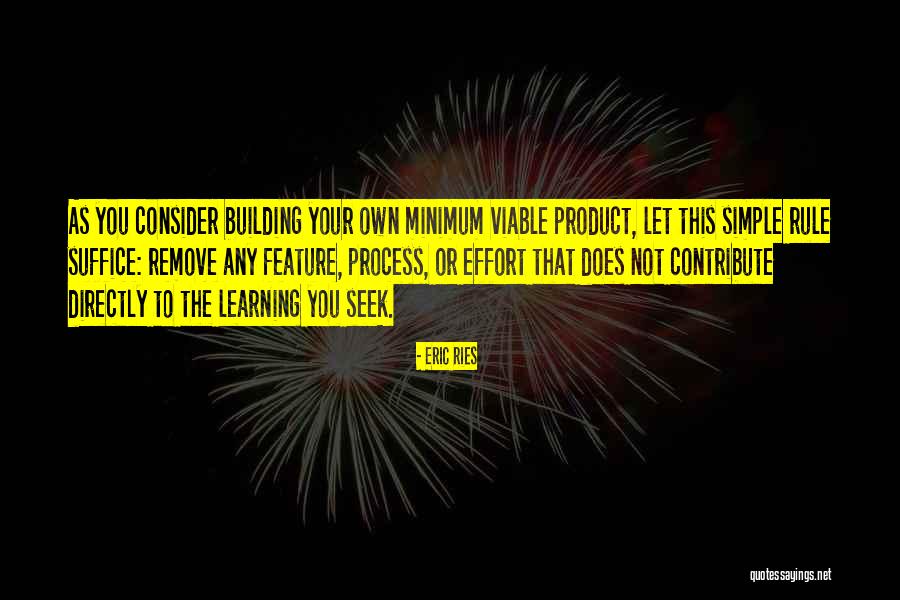 Edgeless Microfiber Quotes By Eric Ries Edgeless Microfiber Quotes By Eric Ries