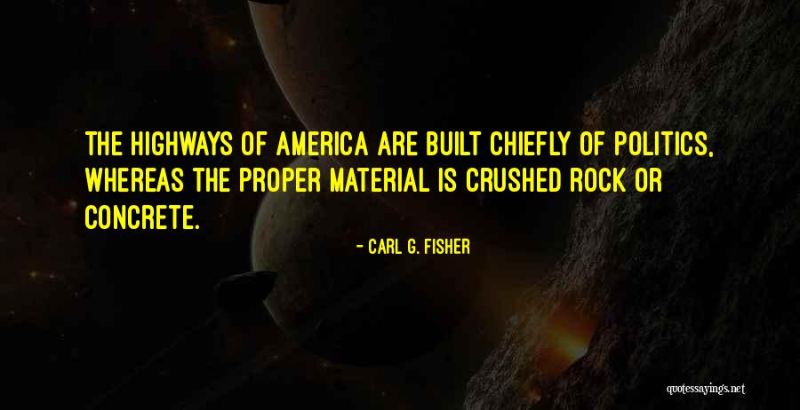 Edgemar Center Quotes By Carl G. Fisher Edgemar Center Quotes By Carl G. Fisher
