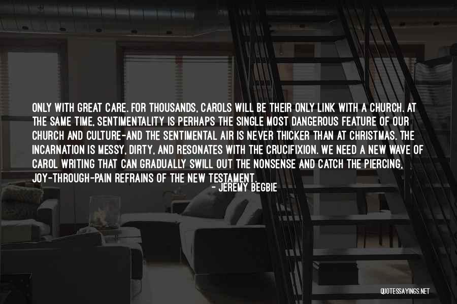 Edgemar Center Quotes By Jeremy Begbie Edgemar Center Quotes By Jeremy Begbie