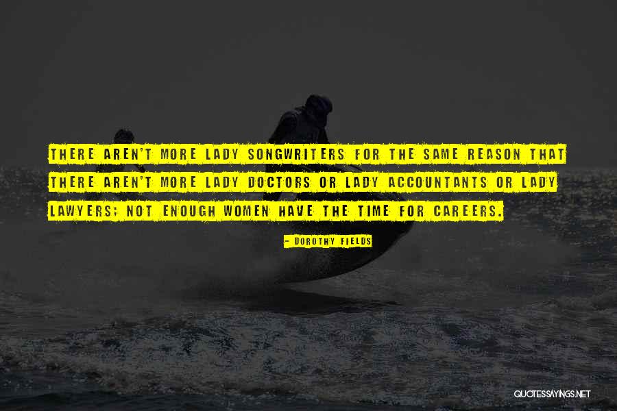 Edgena Medvedeva Quotes By Dorothy Fields Edgena Medvedeva Quotes By Dorothy Fields