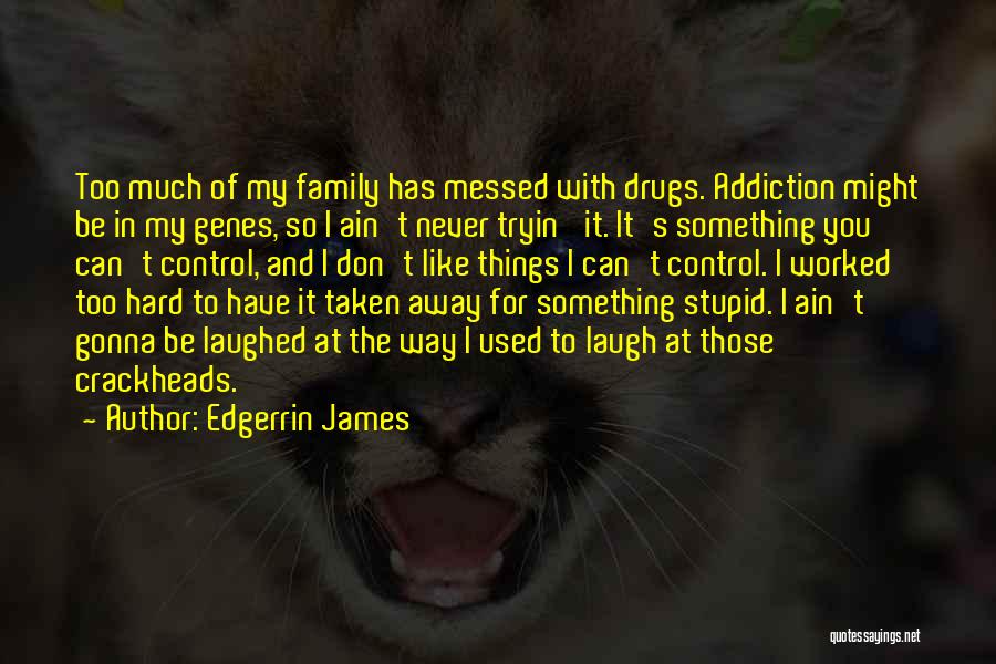 Edgerrin James Quotes 1968277