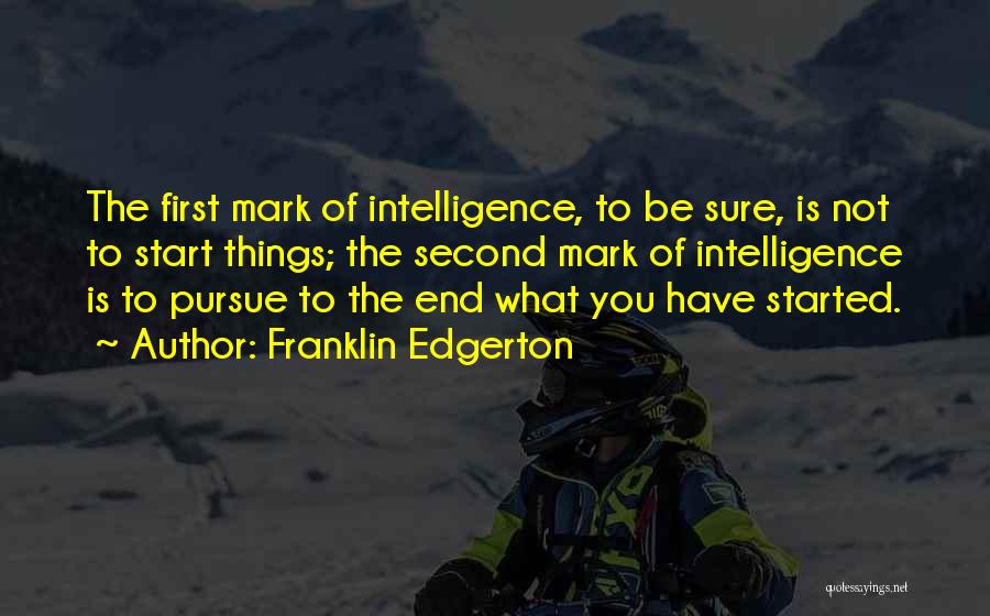 Edgerton Quotes By Franklin Edgerton