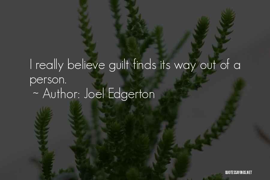 Edgerton Quotes By Joel Edgerton