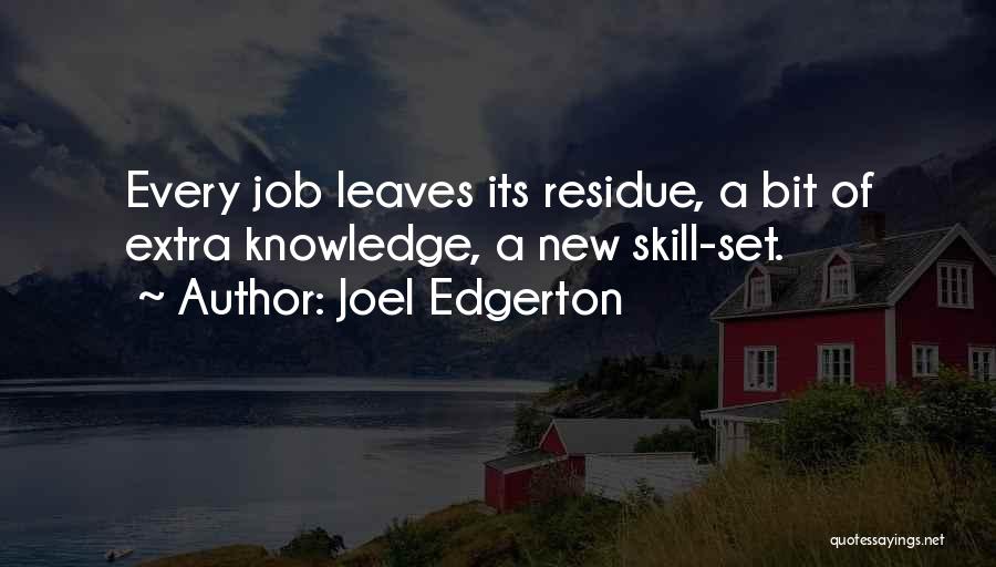 Edgerton Quotes By Joel Edgerton