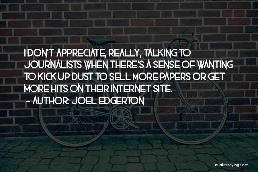 Edgerton Quotes By Joel Edgerton