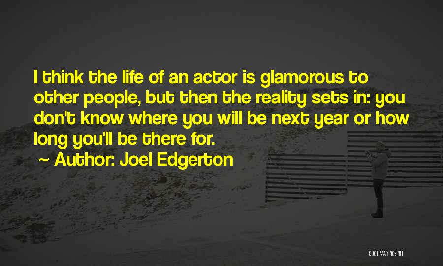 Edgerton Quotes By Joel Edgerton