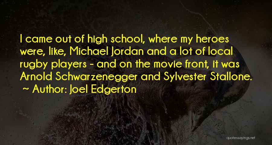 Edgerton Quotes By Joel Edgerton