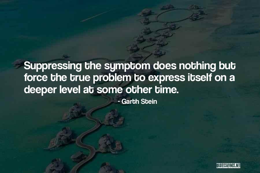 Edgeways Or Edgewise Quotes By Garth Stein Edgeways Or Edgewise Quotes By Garth Stein