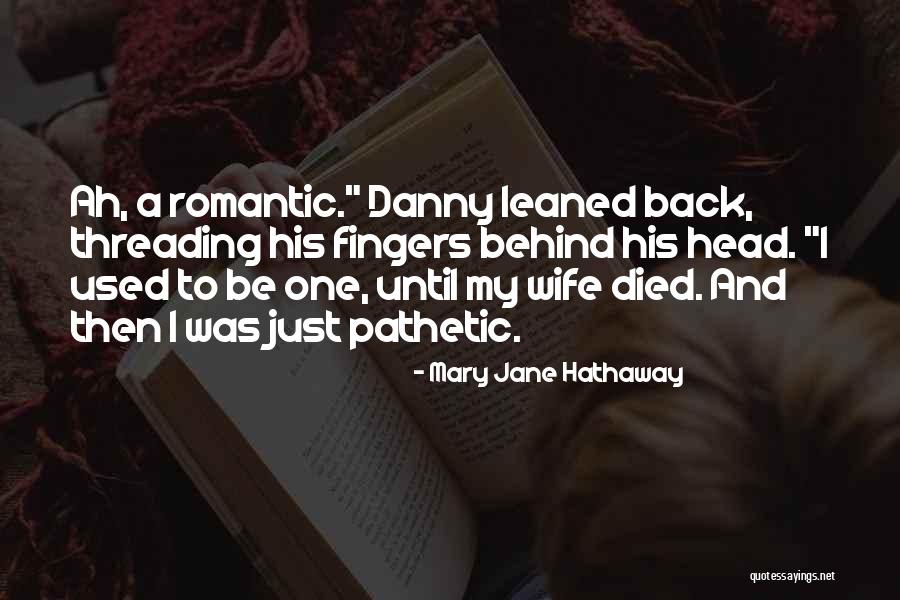 Edheads Quotes By Mary Jane Hathaway Edheads Quotes By Mary Jane Hathaway