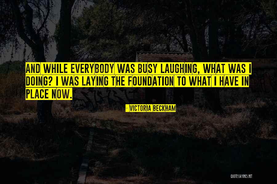 Edheads Quotes By Victoria Beckham Edheads Quotes By Victoria Beckham