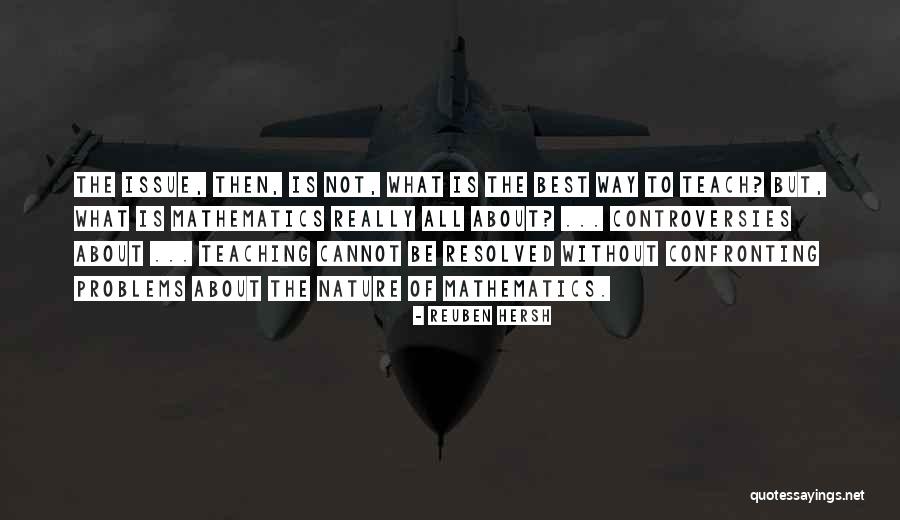 Edianna Quotes By Reuben Hersh Edianna Quotes By Reuben Hersh