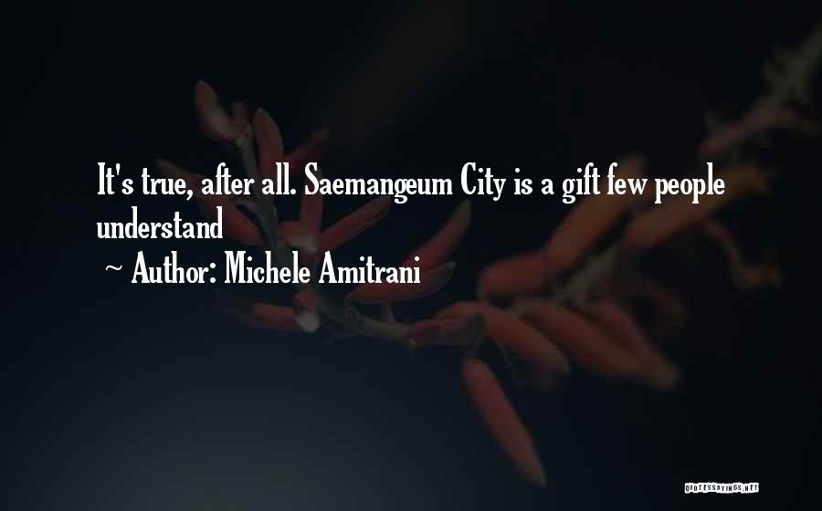 Edible City Quotes By Michele Amitrani