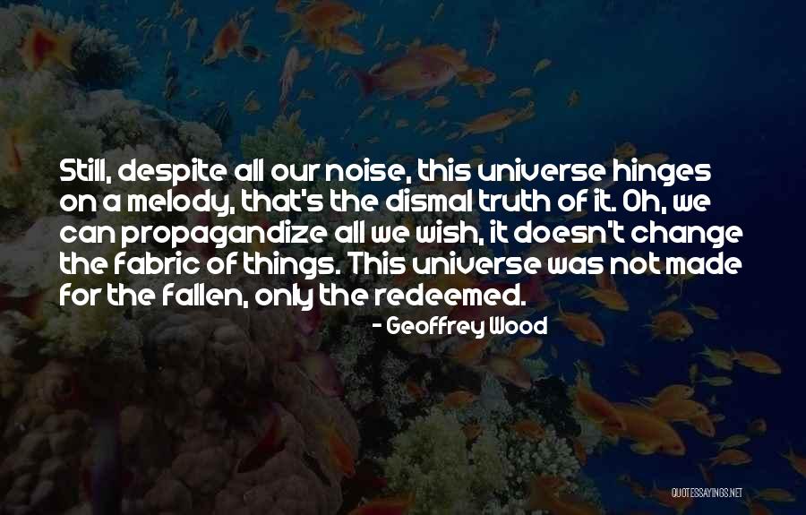 Ediciones Mendoza Quotes By Geoffrey Wood Ediciones Mendoza Quotes By Geoffrey Wood