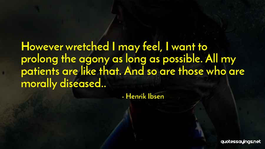 Ediciones Quotes By Henrik Ibsen