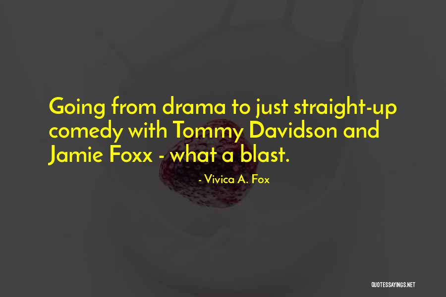 Ediciones Quotes By Vivica A. Fox