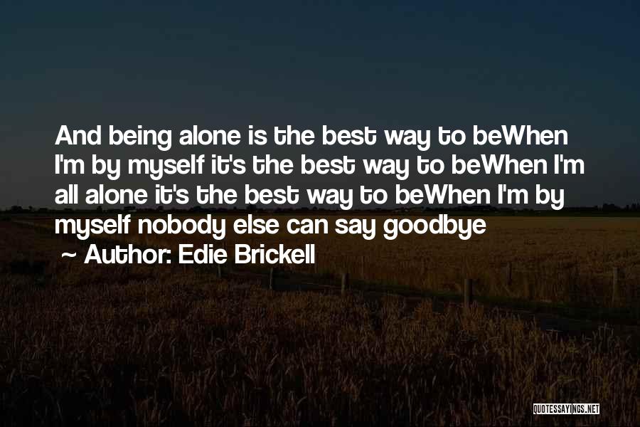 Edie Brickell Quotes 684722