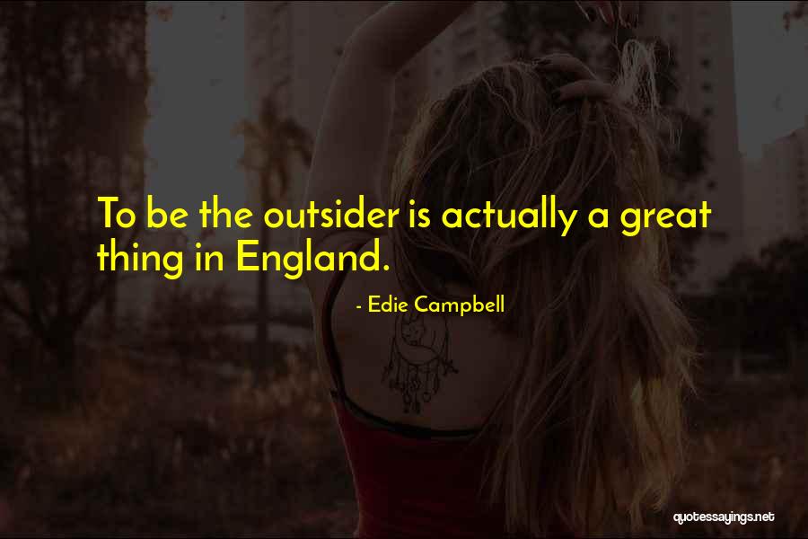 Edie Campbell Quotes 1608644