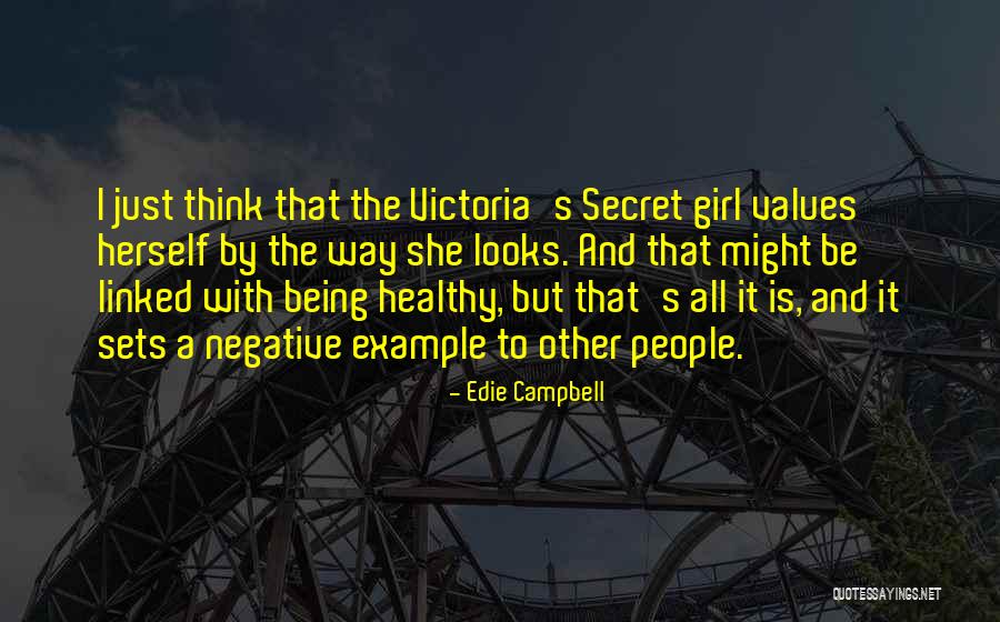 Edie Campbell Quotes 1618446