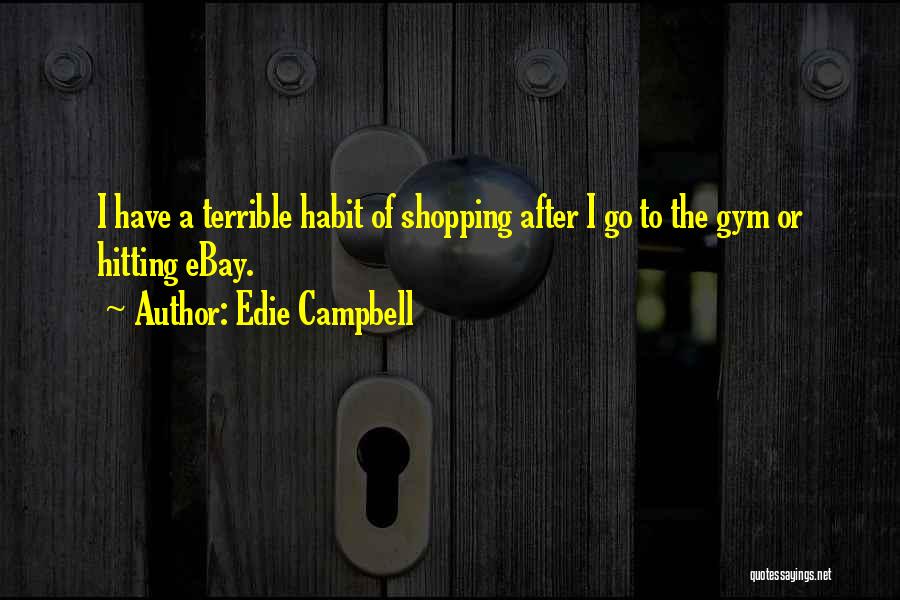 Edie Campbell Quotes 1683216
