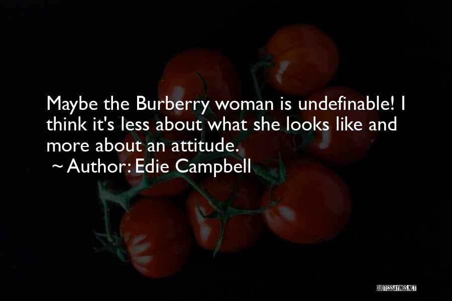 Edie Campbell Quotes 833719