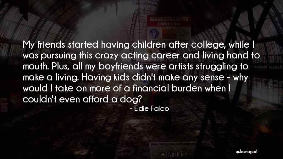 Edie Falco Quotes 1247077 Edie Falco Quotes 1247077