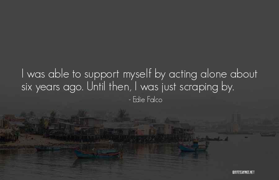 Edie Falco Quotes 1265811 Edie Falco Quotes 1265811