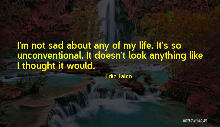 Edie Falco Quotes 1933640