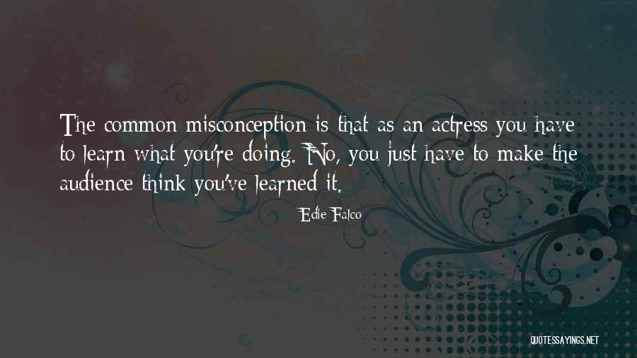 Edie Falco Quotes 456873 Edie Falco Quotes 456873