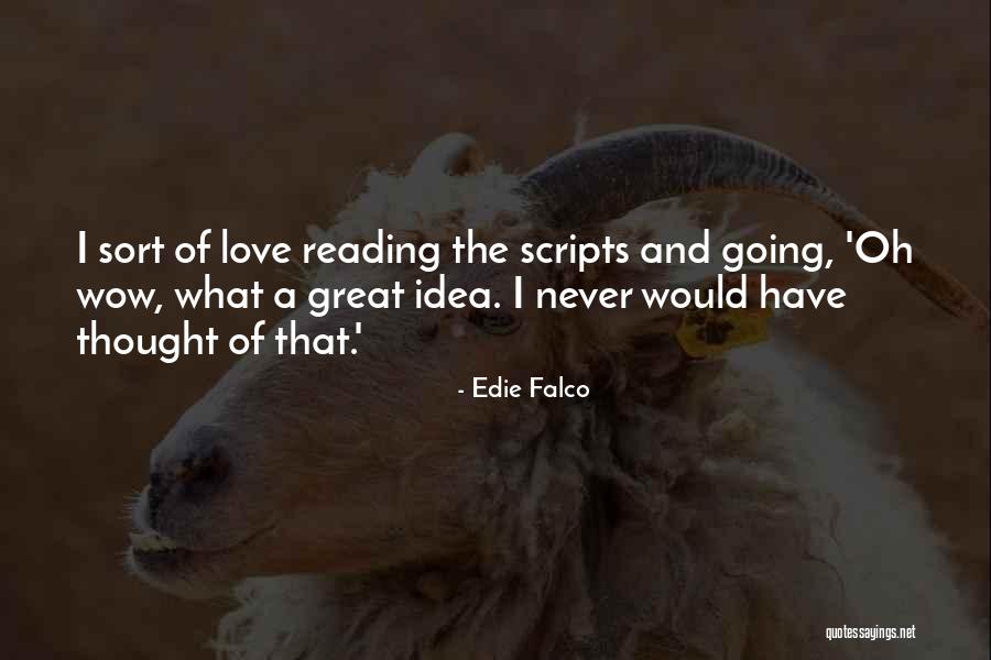 Edie Falco Quotes 458431 Edie Falco Quotes 458431