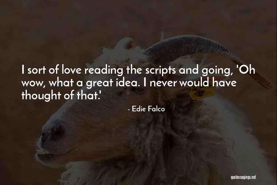 Edie Falco Quotes 458431