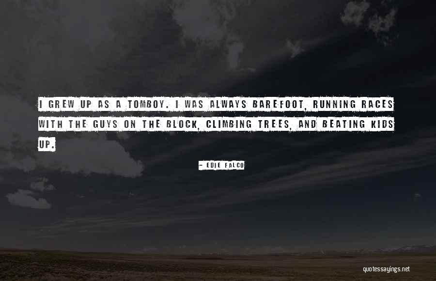 Edie Falco Quotes 693773 Edie Falco Quotes 693773
