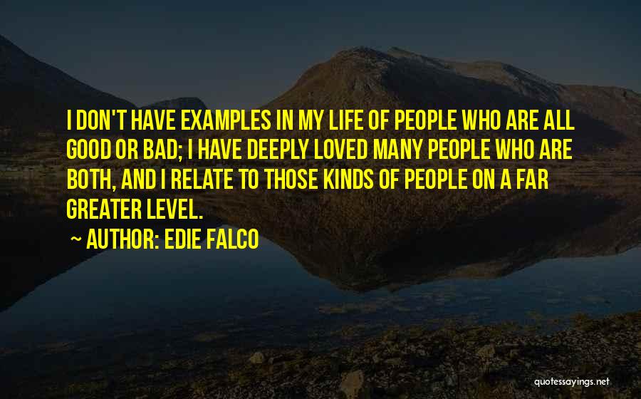 Edie Falco Quotes 878306