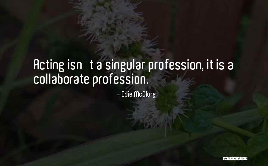 Edie McClurg Quotes 2156730 Edie McClurg Quotes 2156730