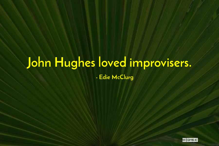 Edie McClurg Quotes 238527 Edie McClurg Quotes 238527