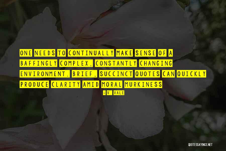 Edie Pegden Quotes By V. Vale Edie Pegden Quotes By V. Vale