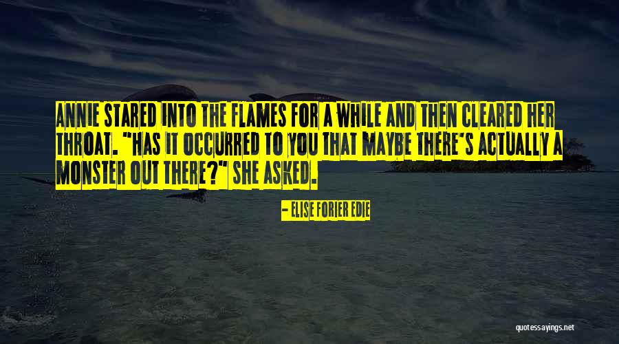 Edie Quotes By Elise Forier Edie Edie Quotes By Elise Forier Edie