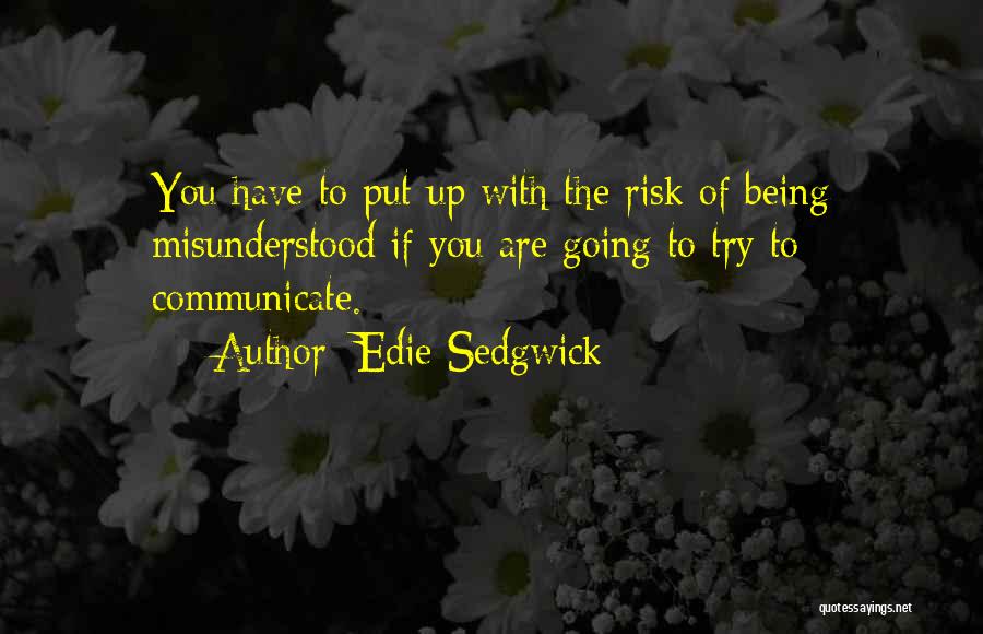 Edie Sedgwick Quotes 1366517