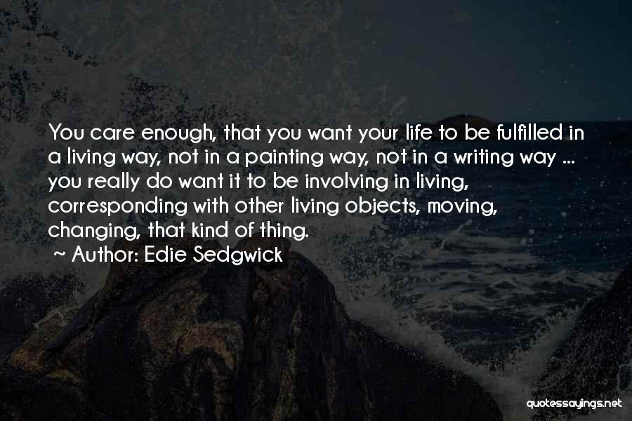 Edie Sedgwick Quotes 2036996