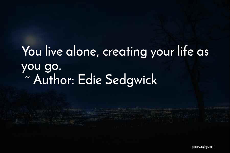 Edie Sedgwick Quotes 297798