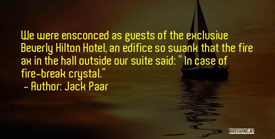 Edifice Quotes By Jack Paar